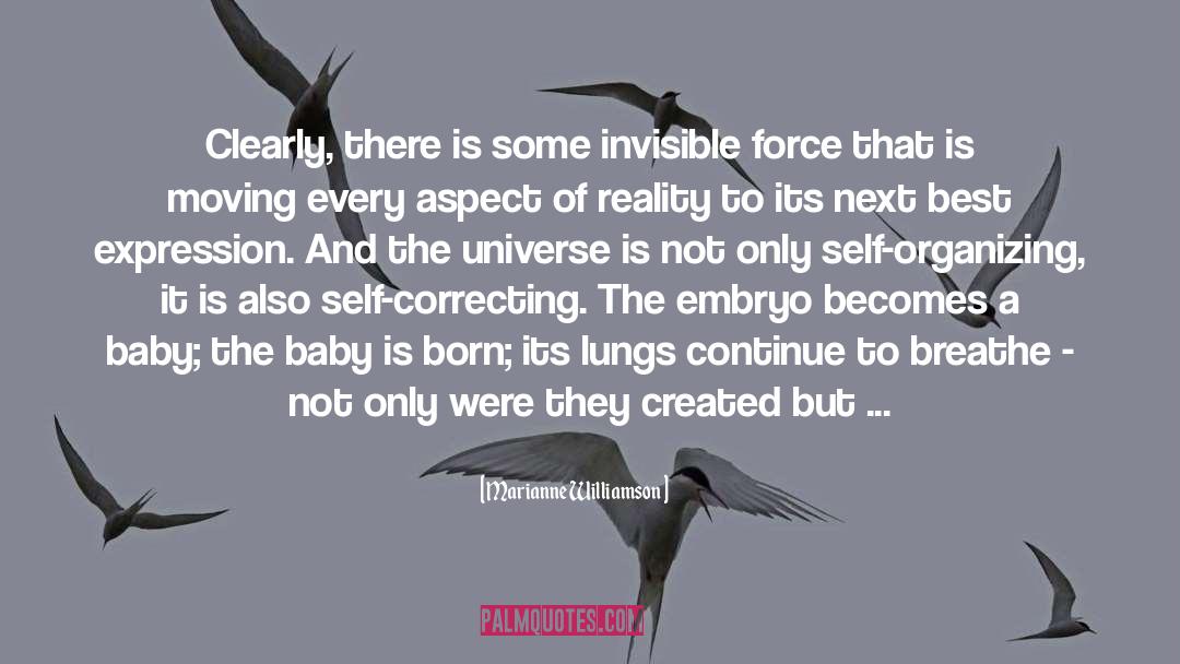 Invisible Force quotes by Marianne Williamson