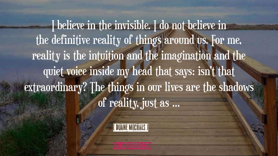 Invisible Force quotes by Duane Michals