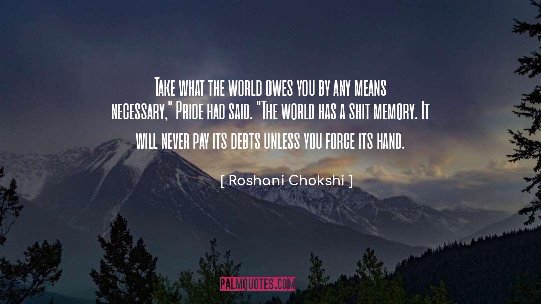 Invisible Force quotes by Roshani Chokshi