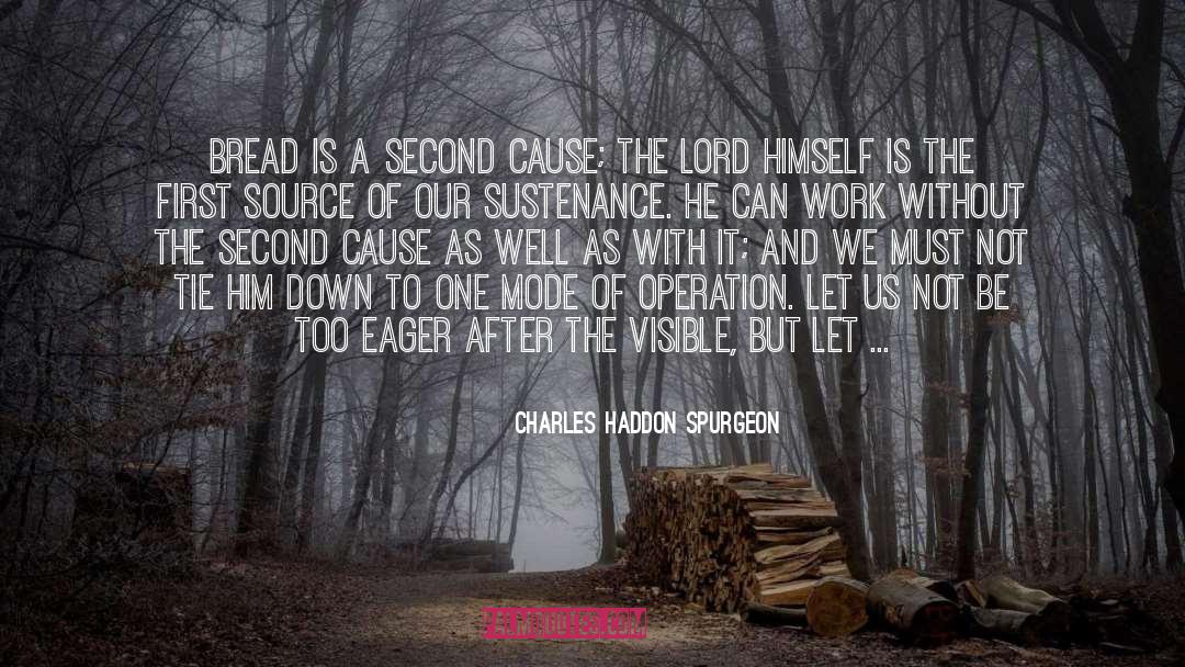 Invisible God quotes by Charles Haddon Spurgeon