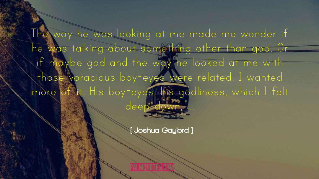 Invisible God quotes by Joshua Gaylord