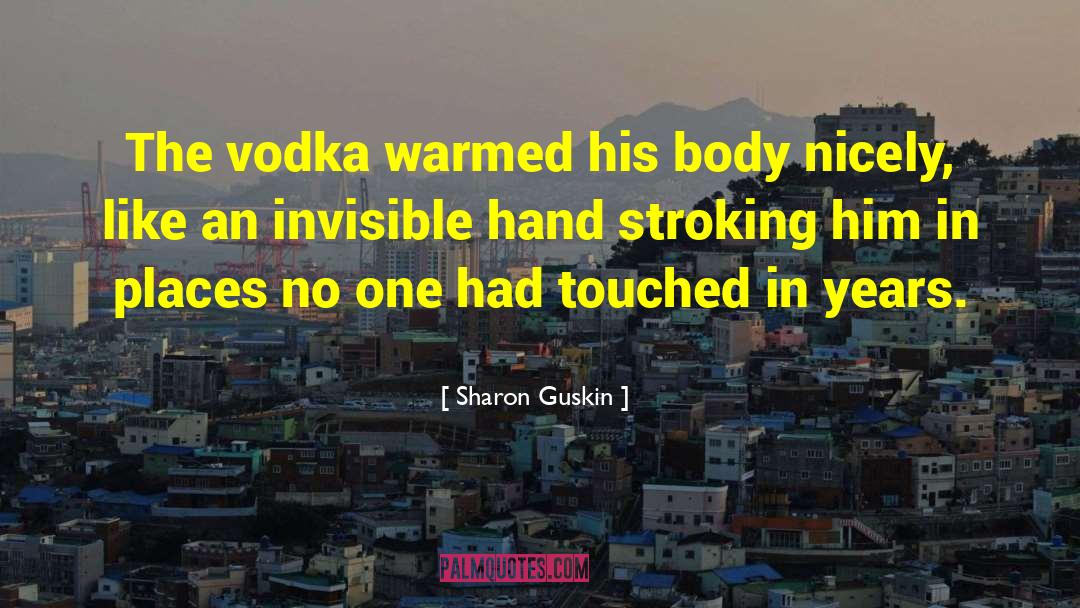 Invisible Hand quotes by Sharon Guskin
