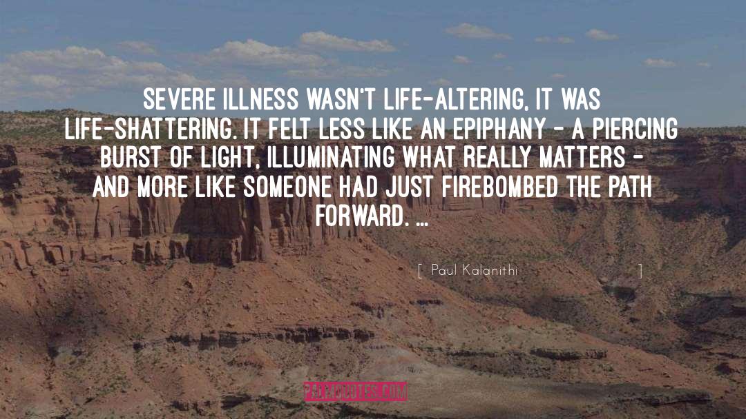 Invisible Illness quotes by Paul Kalanithi
