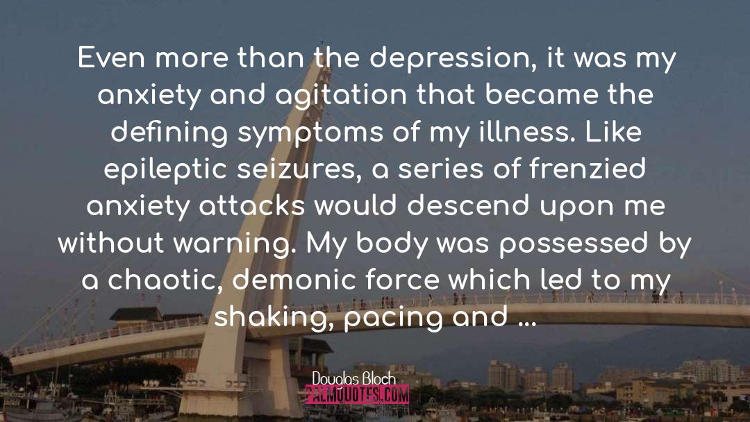 Invisible Illness Stigma quotes by Douglas Bloch