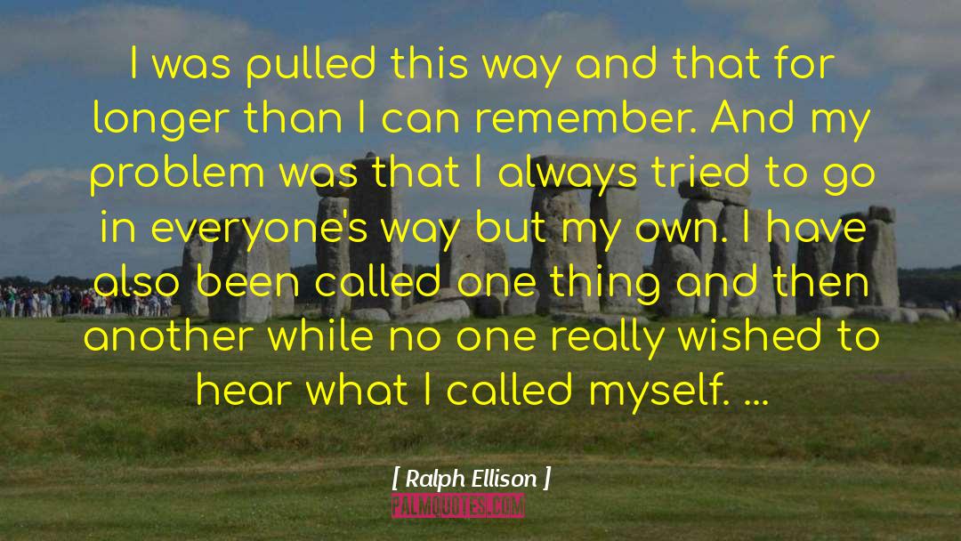 Invisible Man quotes by Ralph Ellison