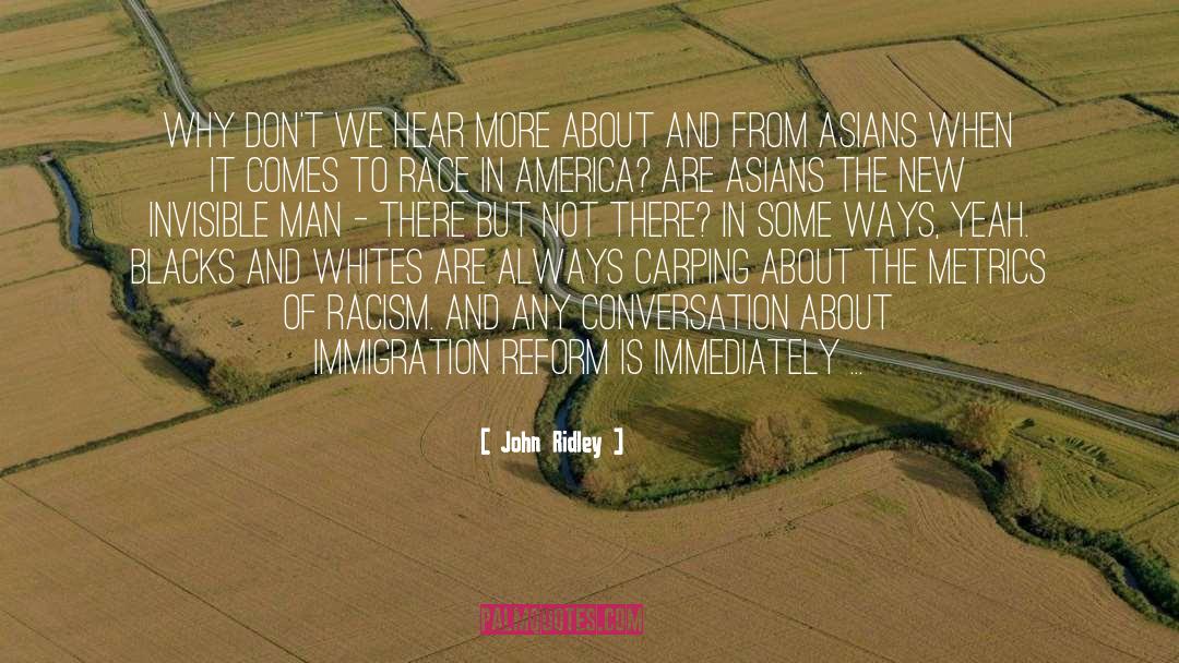 Invisible Man quotes by John Ridley