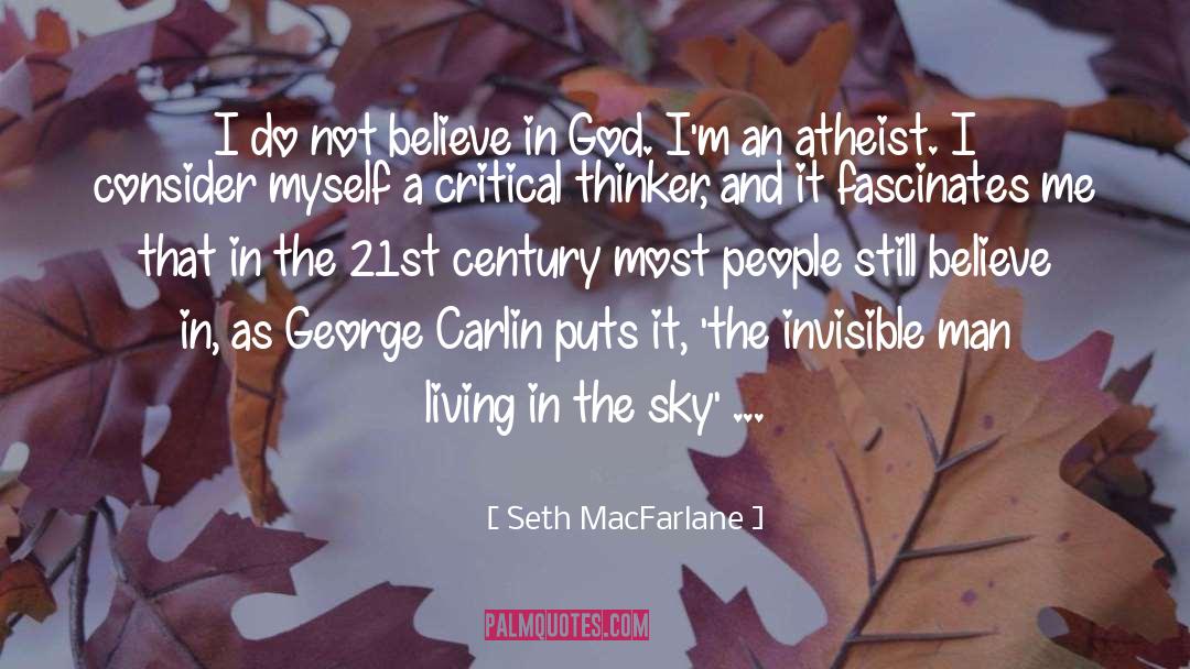 Invisible quotes by Seth MacFarlane