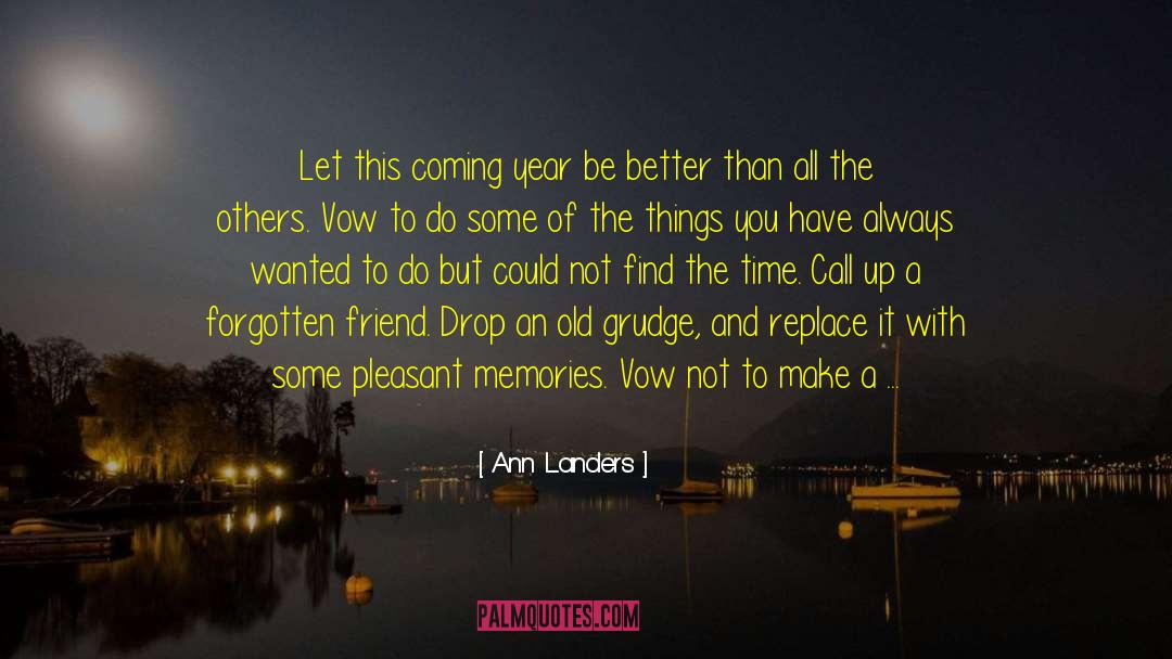 Invisible Things quotes by Ann Landers