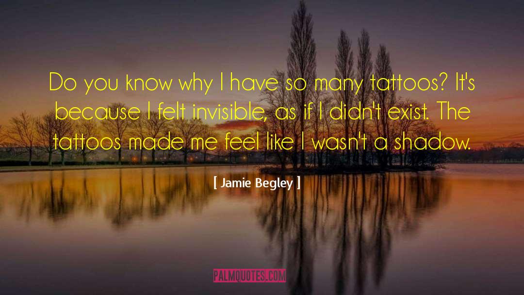 Invisible Thread quotes by Jamie Begley