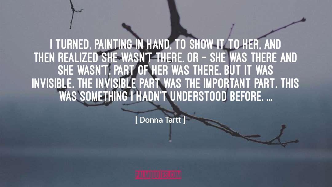 Invisible Wall quotes by Donna Tartt