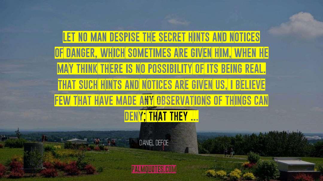 Invisible World quotes by Daniel Defoe