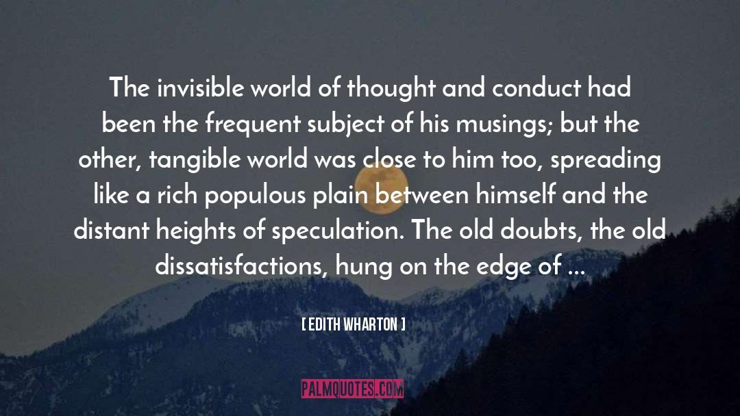 Invisible World quotes by Edith Wharton