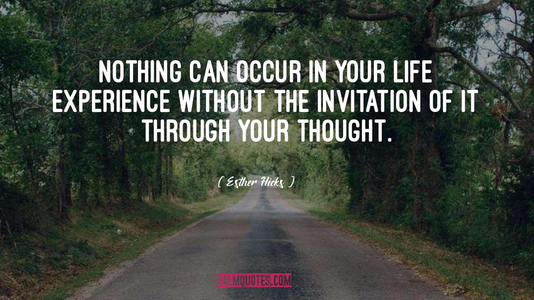 Invitation quotes by Esther Hicks