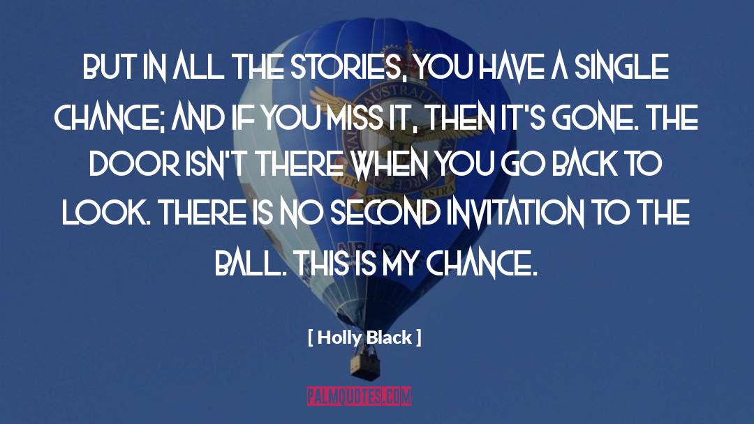 Invitation quotes by Holly Black
