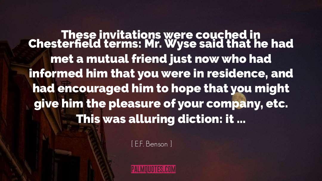 Invitations quotes by E.F. Benson