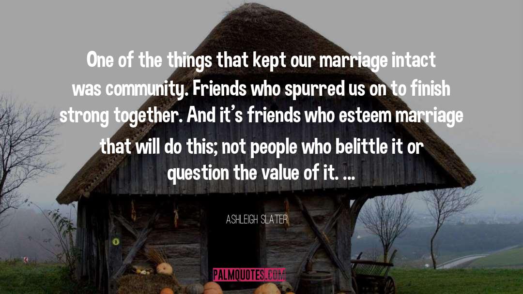 Inviting Friends For Brother Marriage quotes by Ashleigh Slater