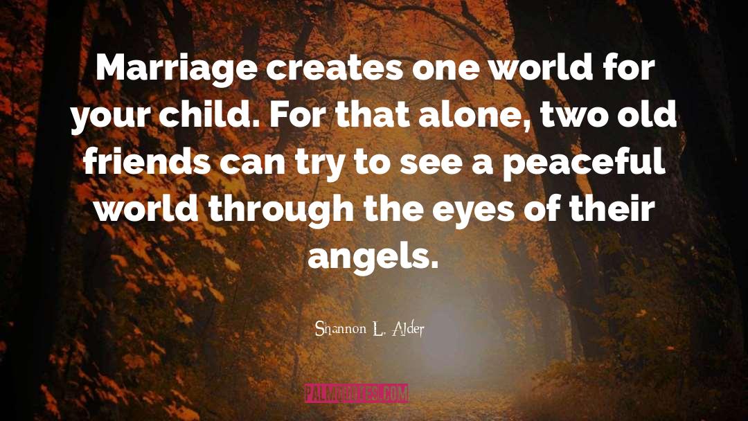 Inviting Friends For Brother Marriage quotes by Shannon L. Alder