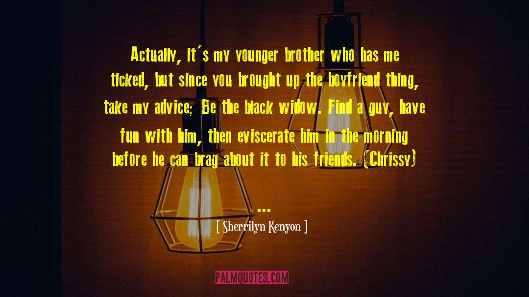 Inviting Friends For Brother Marriage quotes by Sherrilyn Kenyon