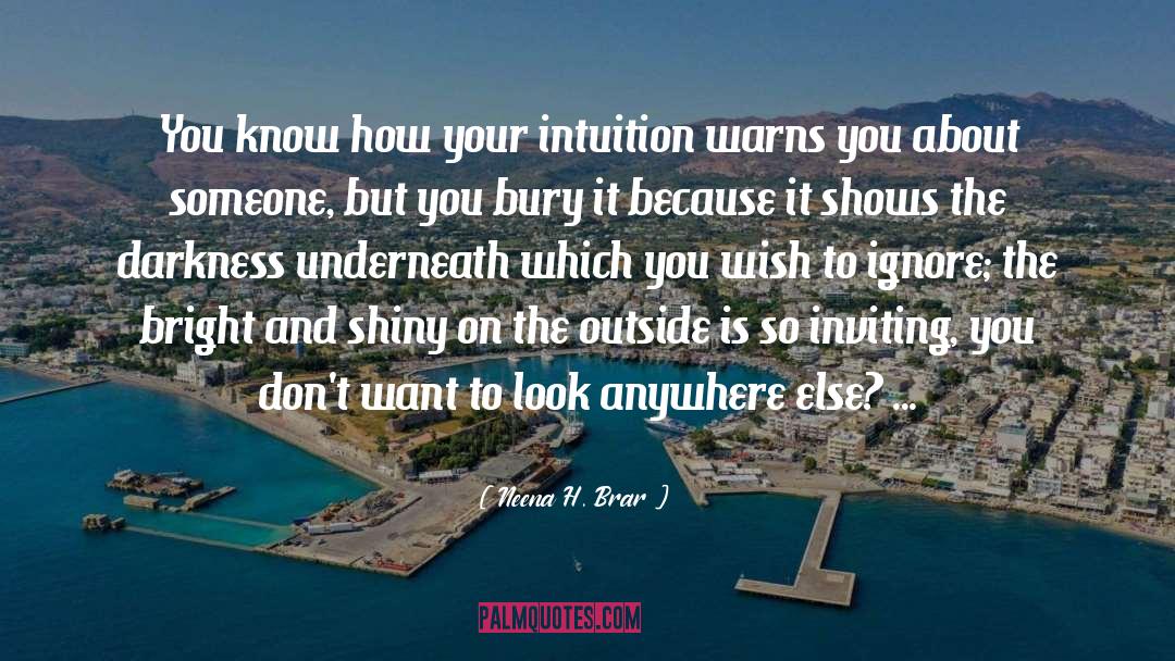 Inviting quotes by Neena H. Brar