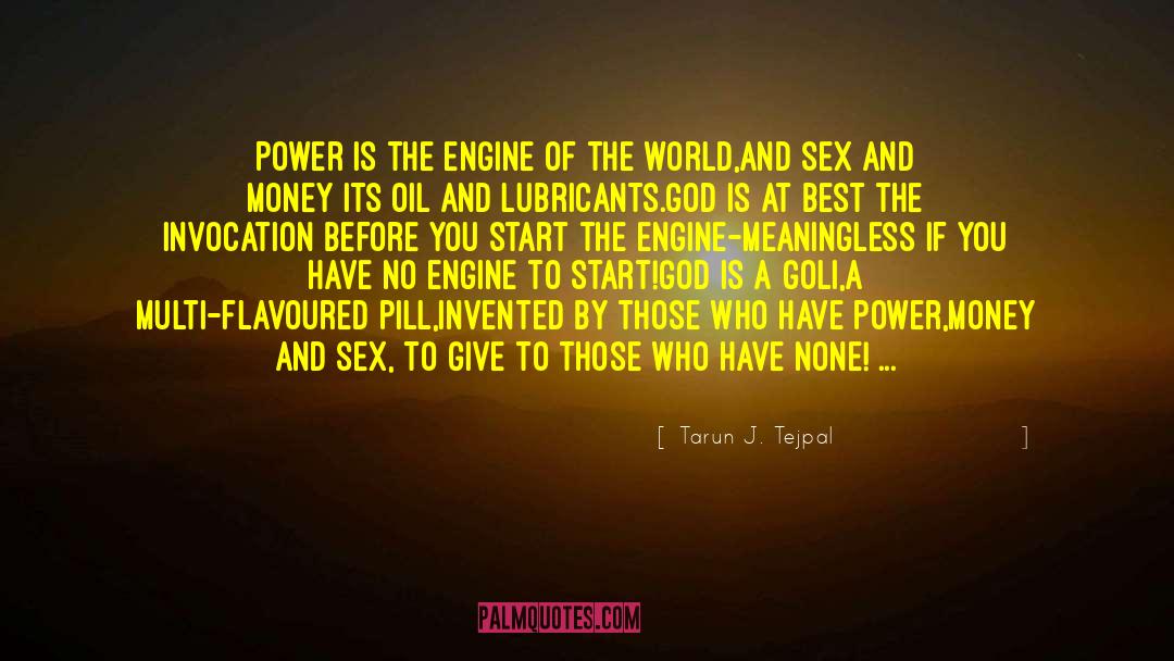 Invocation quotes by Tarun J. Tejpal