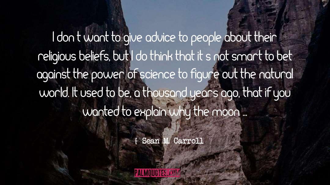 Invoke quotes by Sean M. Carroll