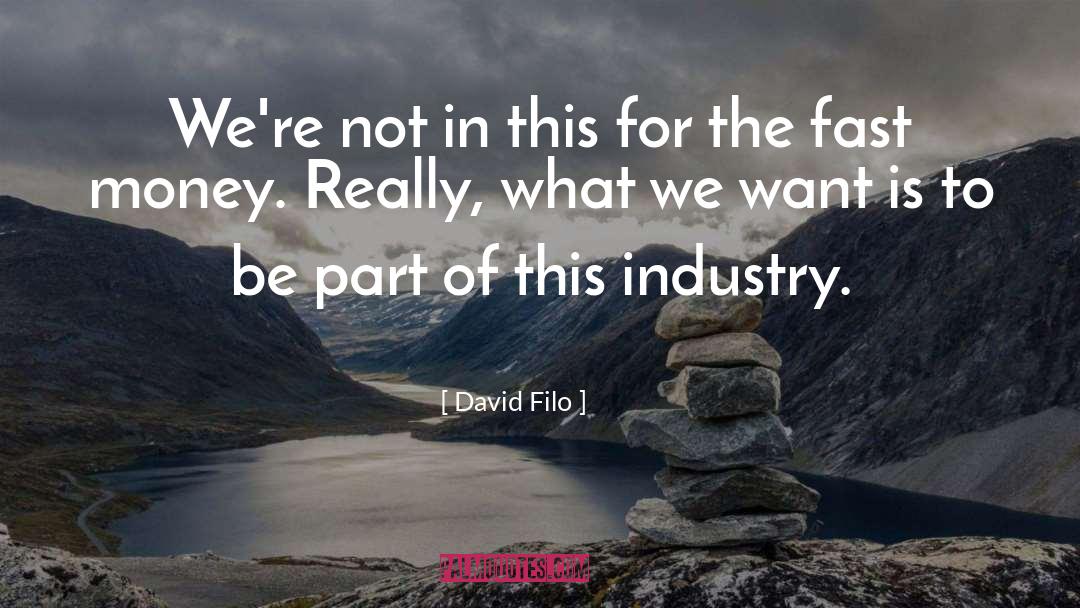 Involuntary Commitment quotes by David Filo