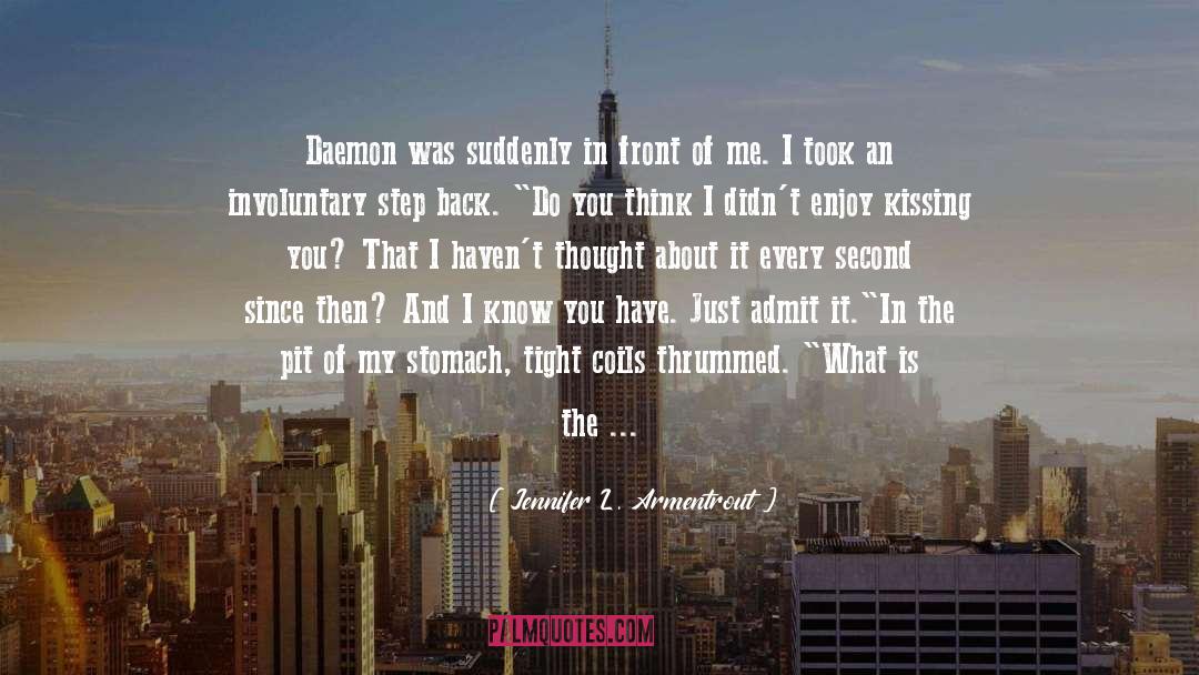 Involuntary quotes by Jennifer L. Armentrout