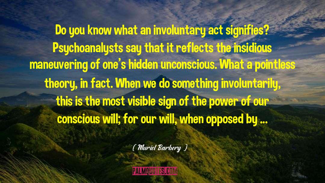 Involuntary quotes by Muriel Barbery