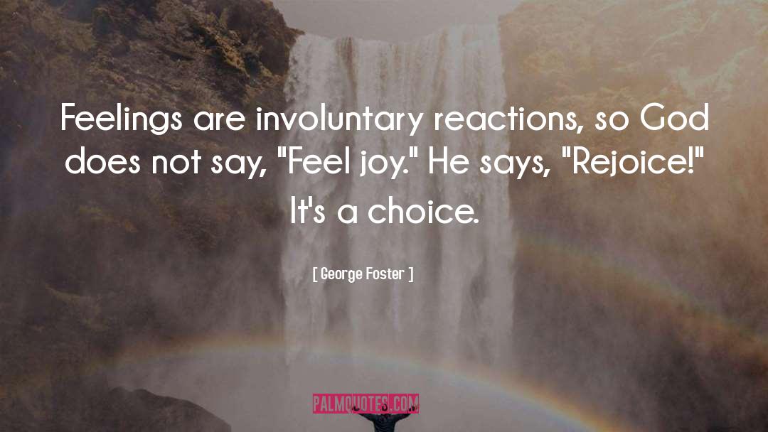 Involuntary quotes by George Foster