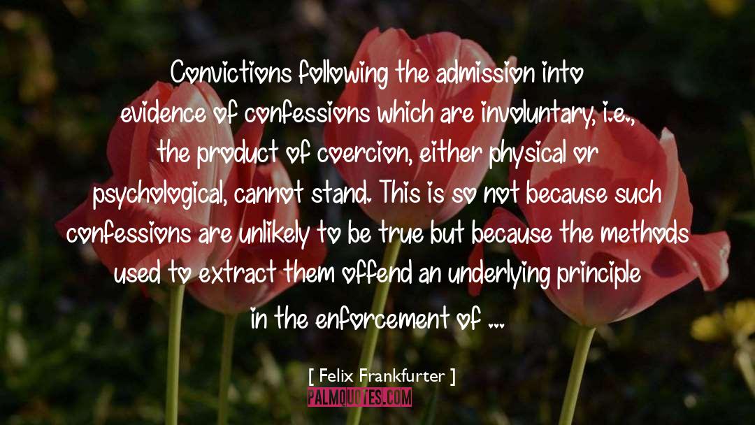 Involuntary quotes by Felix Frankfurter