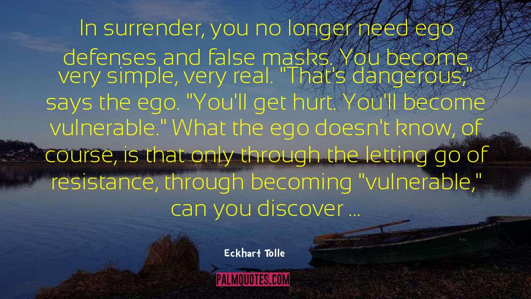 Invulnerability quotes by Eckhart Tolle