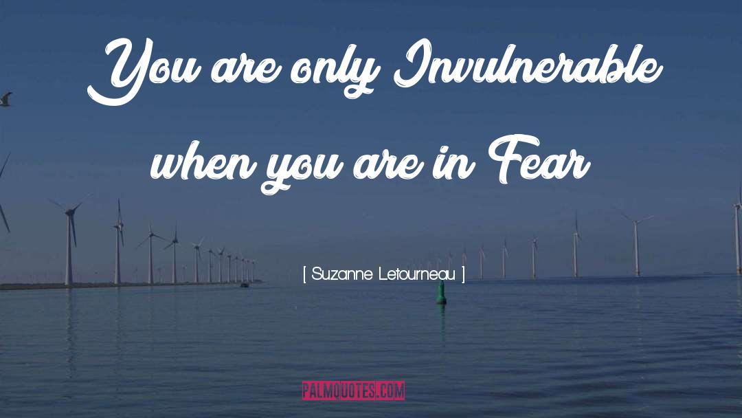 Invulnerable quotes by Suzanne Letourneau