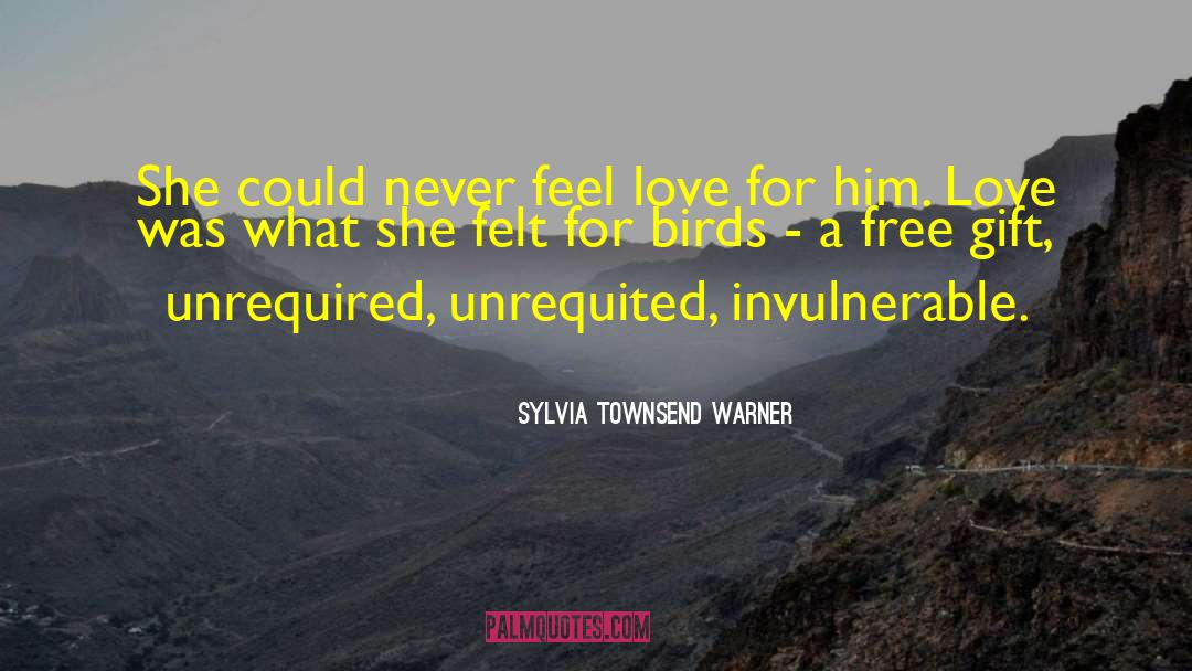 Invulnerable quotes by Sylvia Townsend Warner