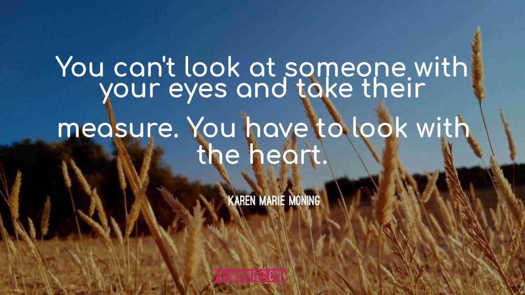 Inward Eye quotes by Karen Marie Moning