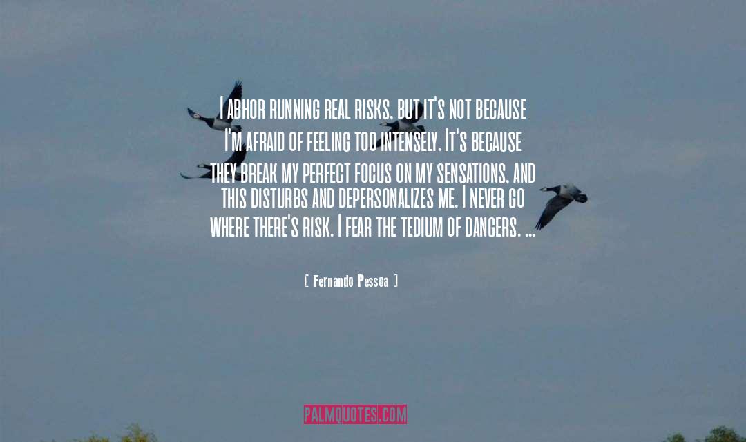 Inward Focus quotes by Fernando Pessoa