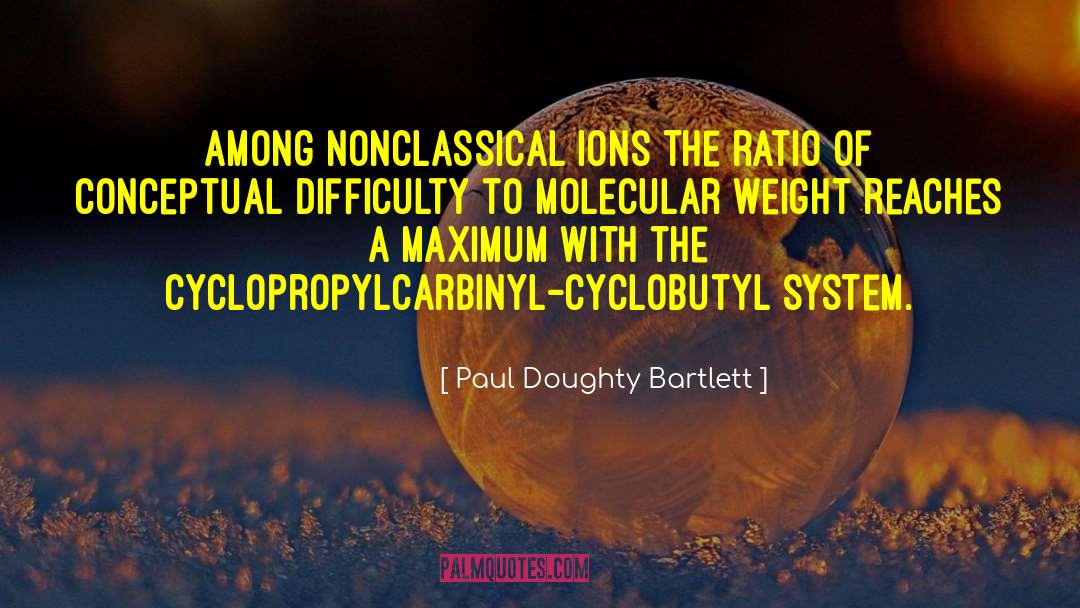 Ions quotes by Paul Doughty Bartlett