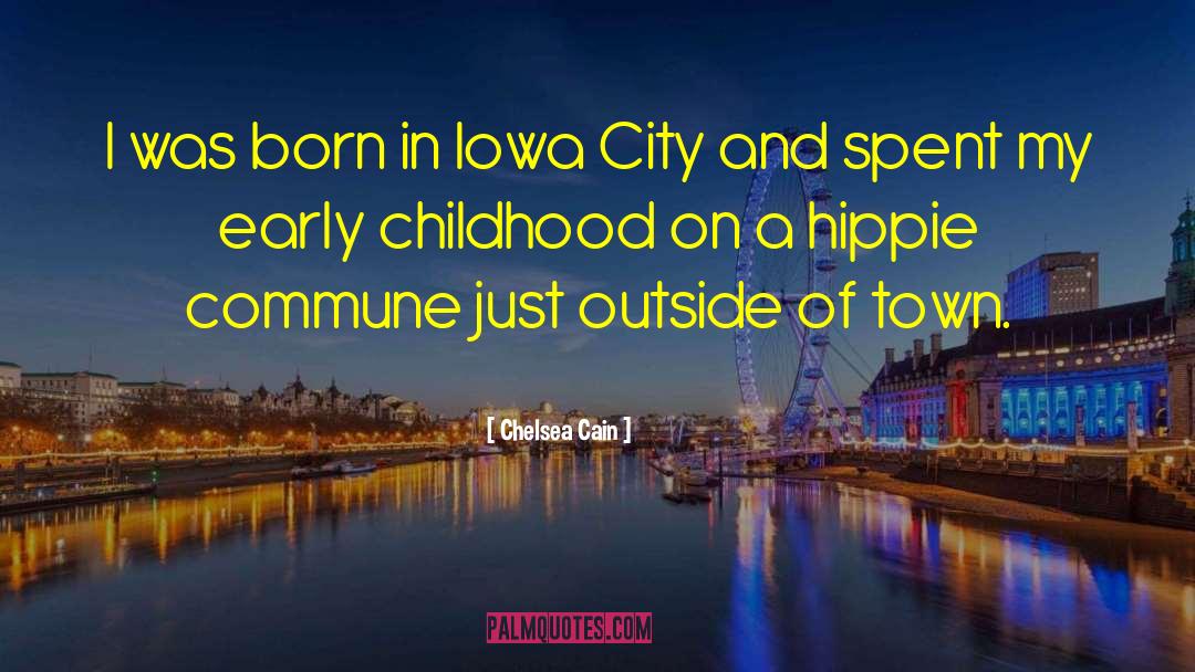 Iowa City quotes by Chelsea Cain