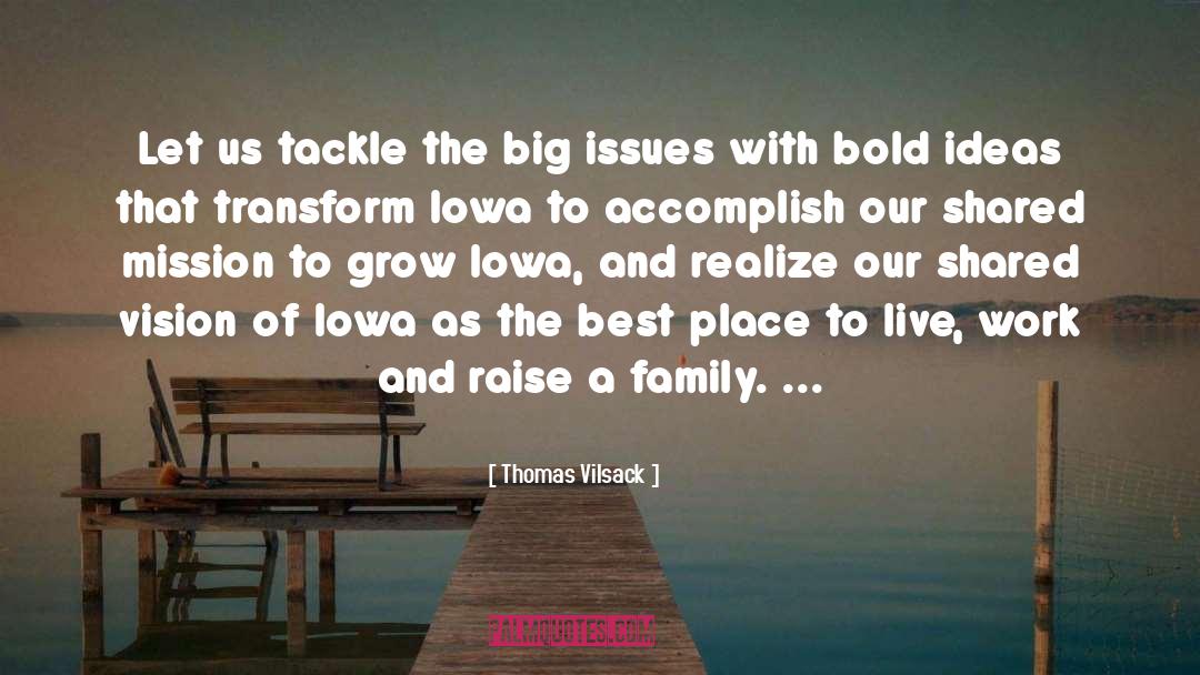 Iowa quotes by Thomas Vilsack