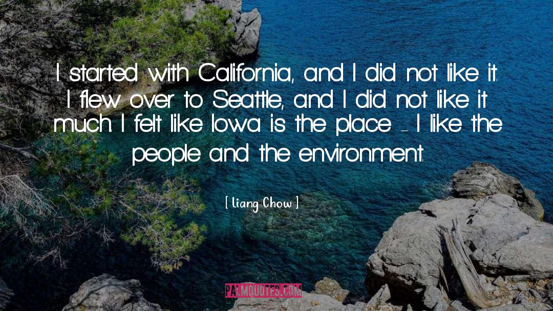 Iowa quotes by Liang Chow