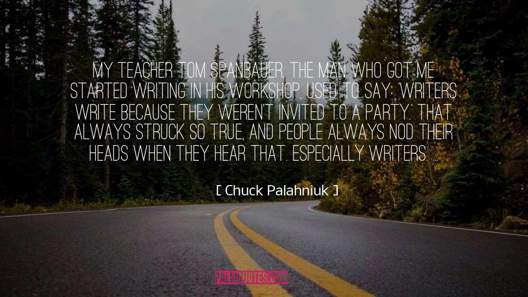 Iowa Writers Workshop quotes by Chuck Palahniuk