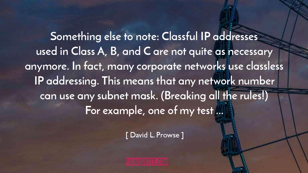 Ip quotes by David L. Prowse