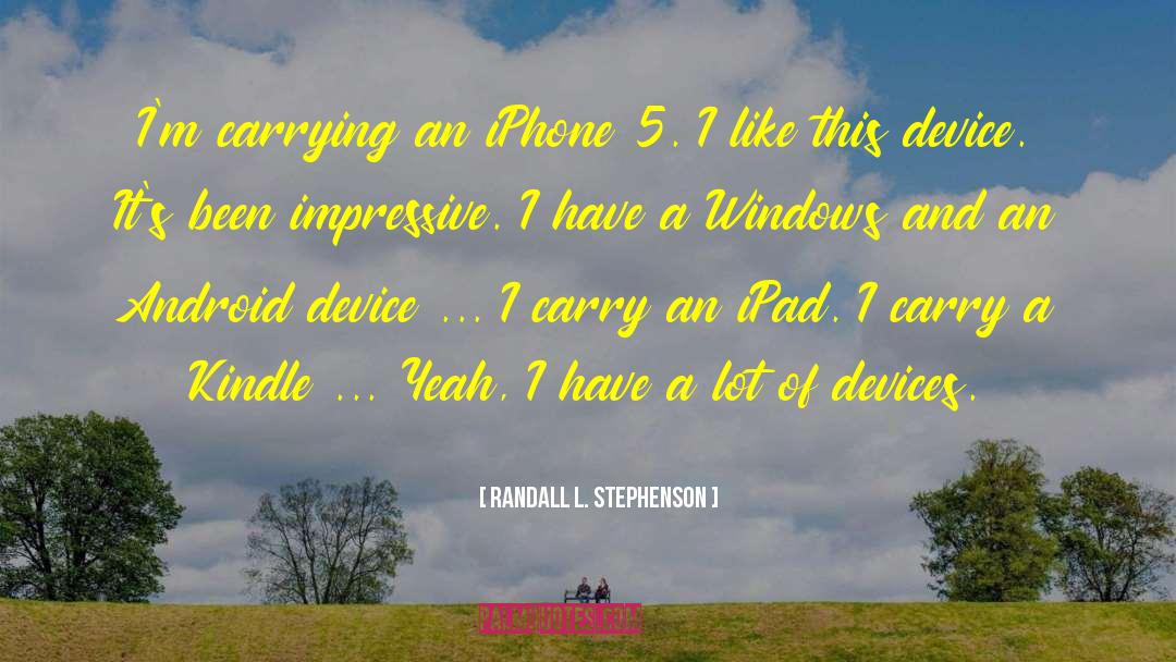 Ipads quotes by Randall L. Stephenson