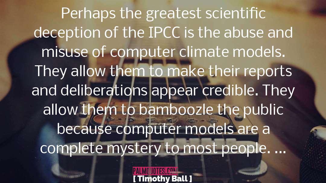 Ipcc Ar5 quotes by Timothy Ball