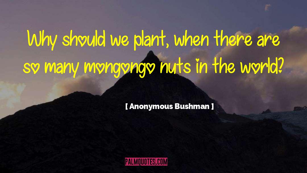 Ipecac Plant quotes by Anonymous Bushman