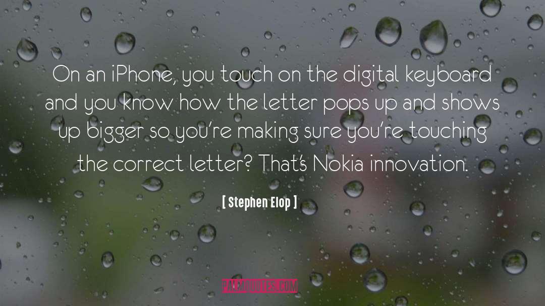 Iphone 4s quotes by Stephen Elop