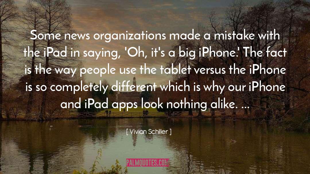 Iphone 4s quotes by Vivian Schiller