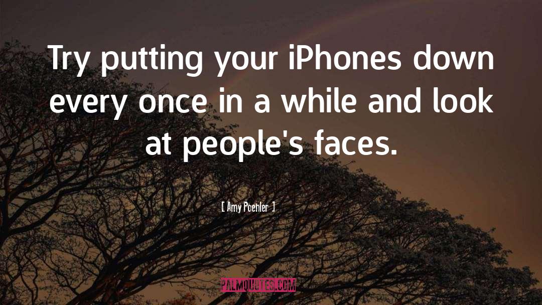 Iphone 4s quotes by Amy Poehler