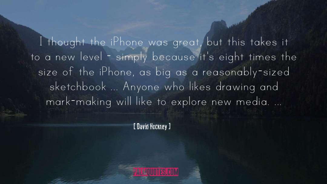 Iphone 4s quotes by David Hockney