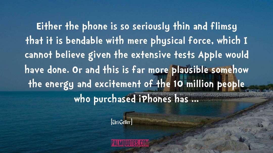 Iphone 5 quotes by Uri Geller