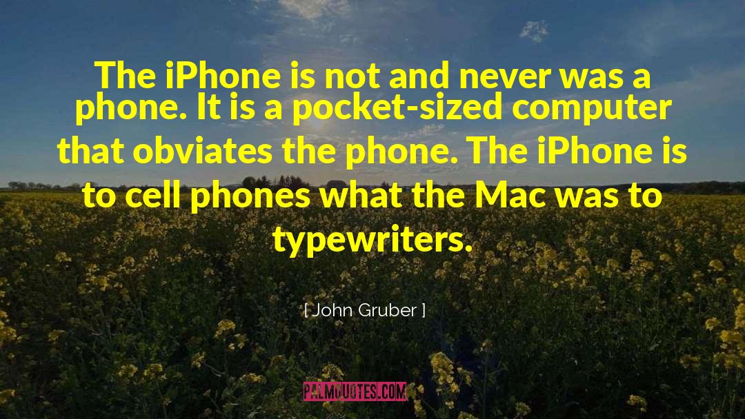 Iphone 5 quotes by John Gruber